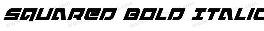 Squared Bold Italic字体转换